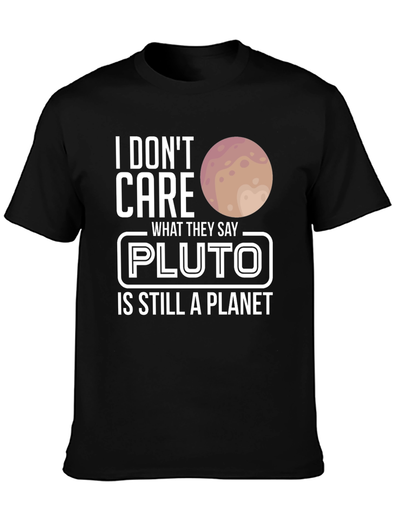 Pluto is Still a Planet T-Shirt