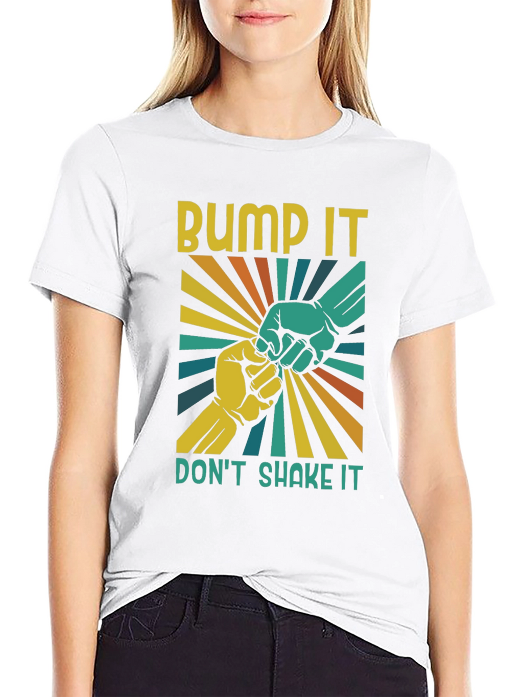 Bump It Dont Shake It T-Shirt