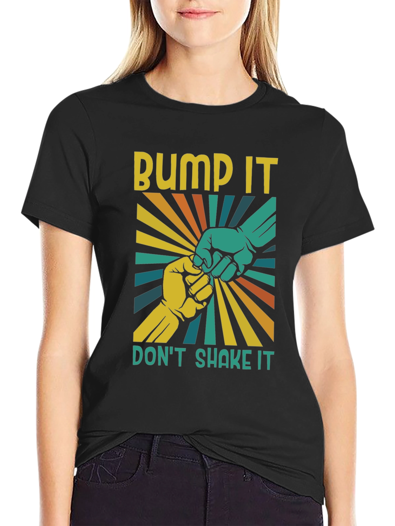 Bump It Dont Shake It T-Shirt