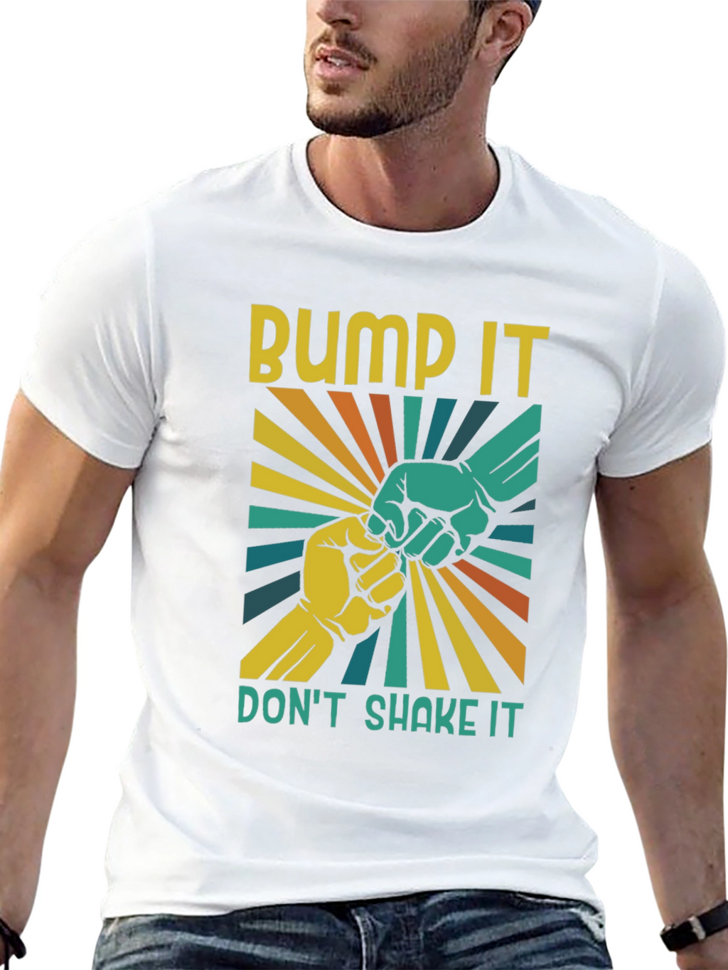 Bump It Dont Shake It T-Shirt