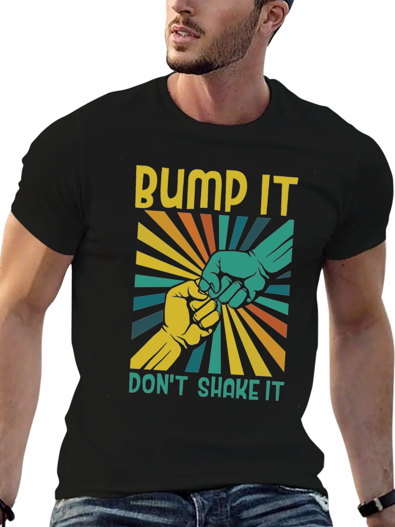 Bump It Dont Shake It T-Shirt