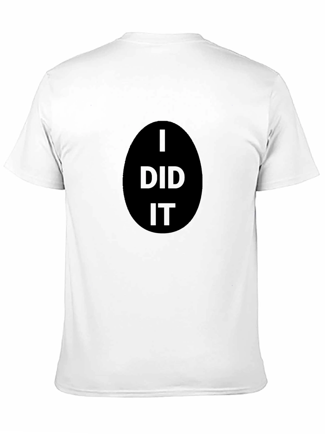 I Did It! Graphic Black T-Shirt