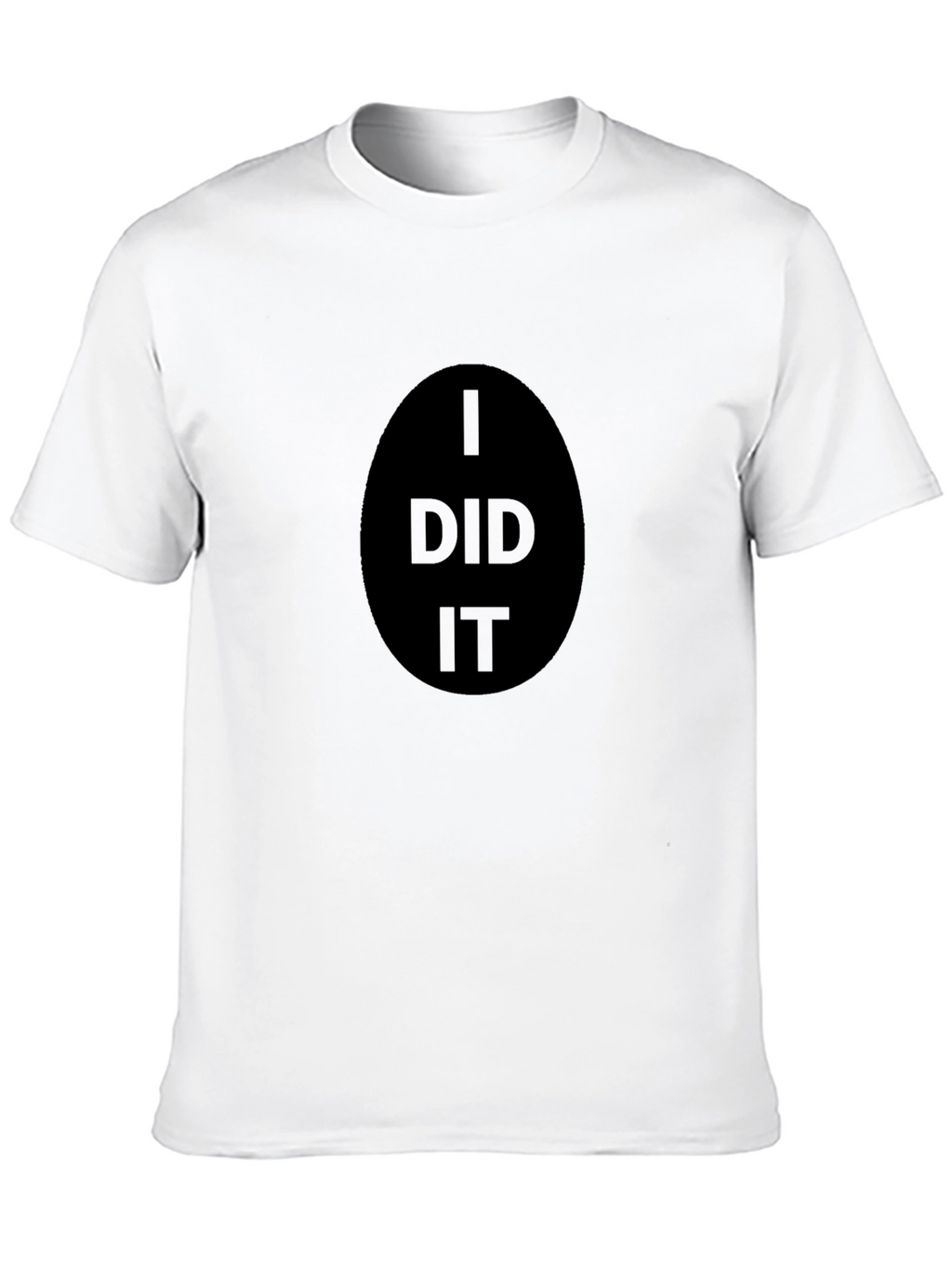 I Did It! Graphic Black T-Shirt