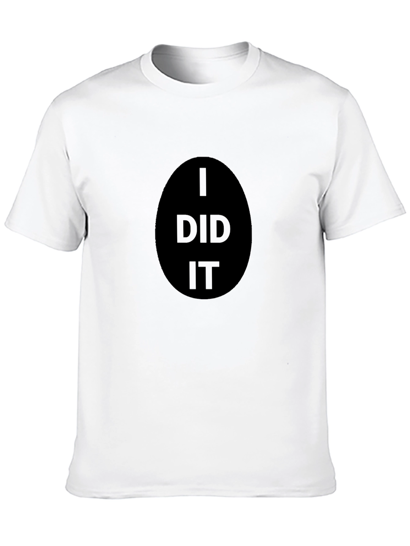 I Did It! Graphic Black T-Shirt