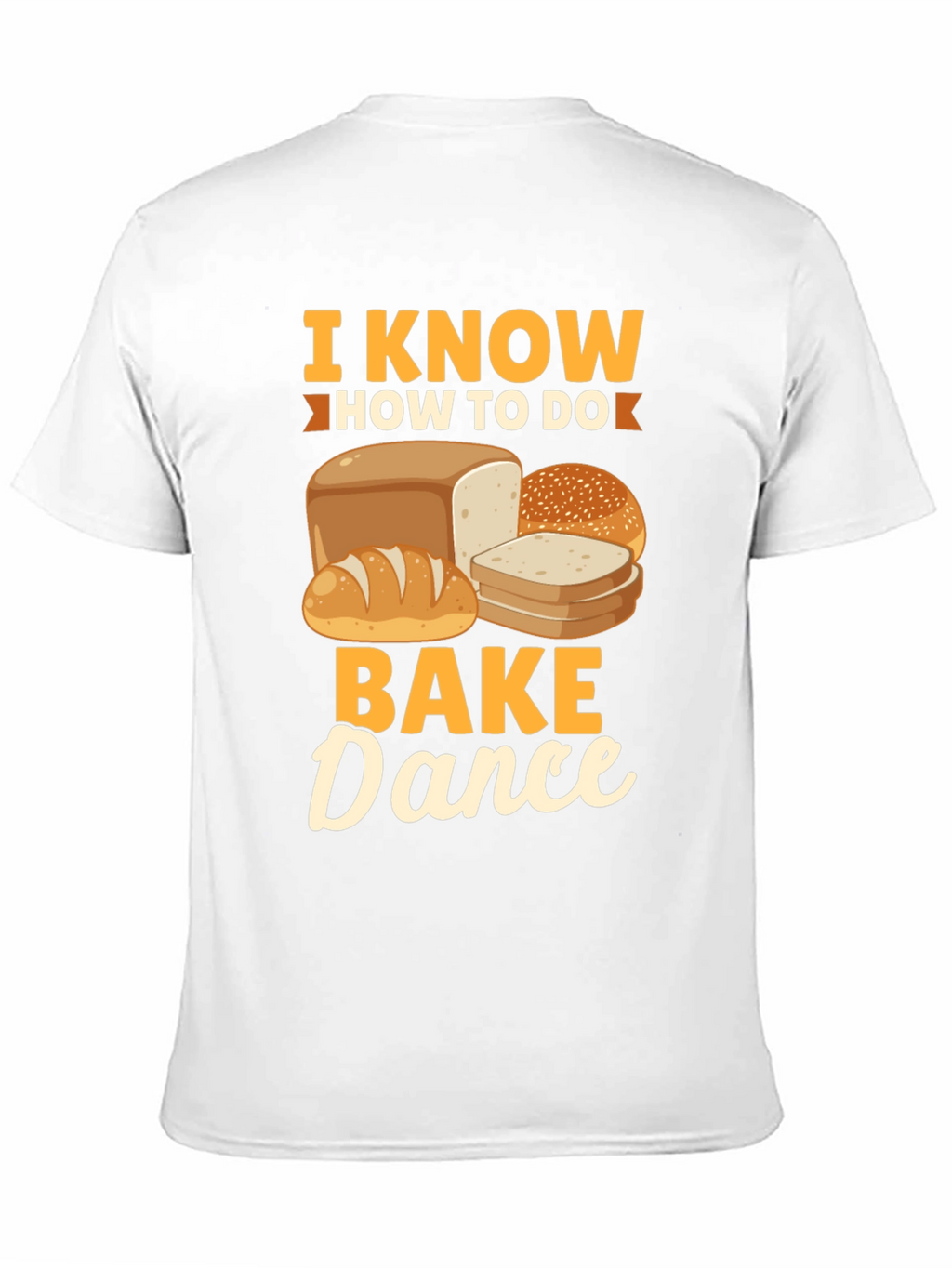 I Know How to Bake Dance T-Shirt