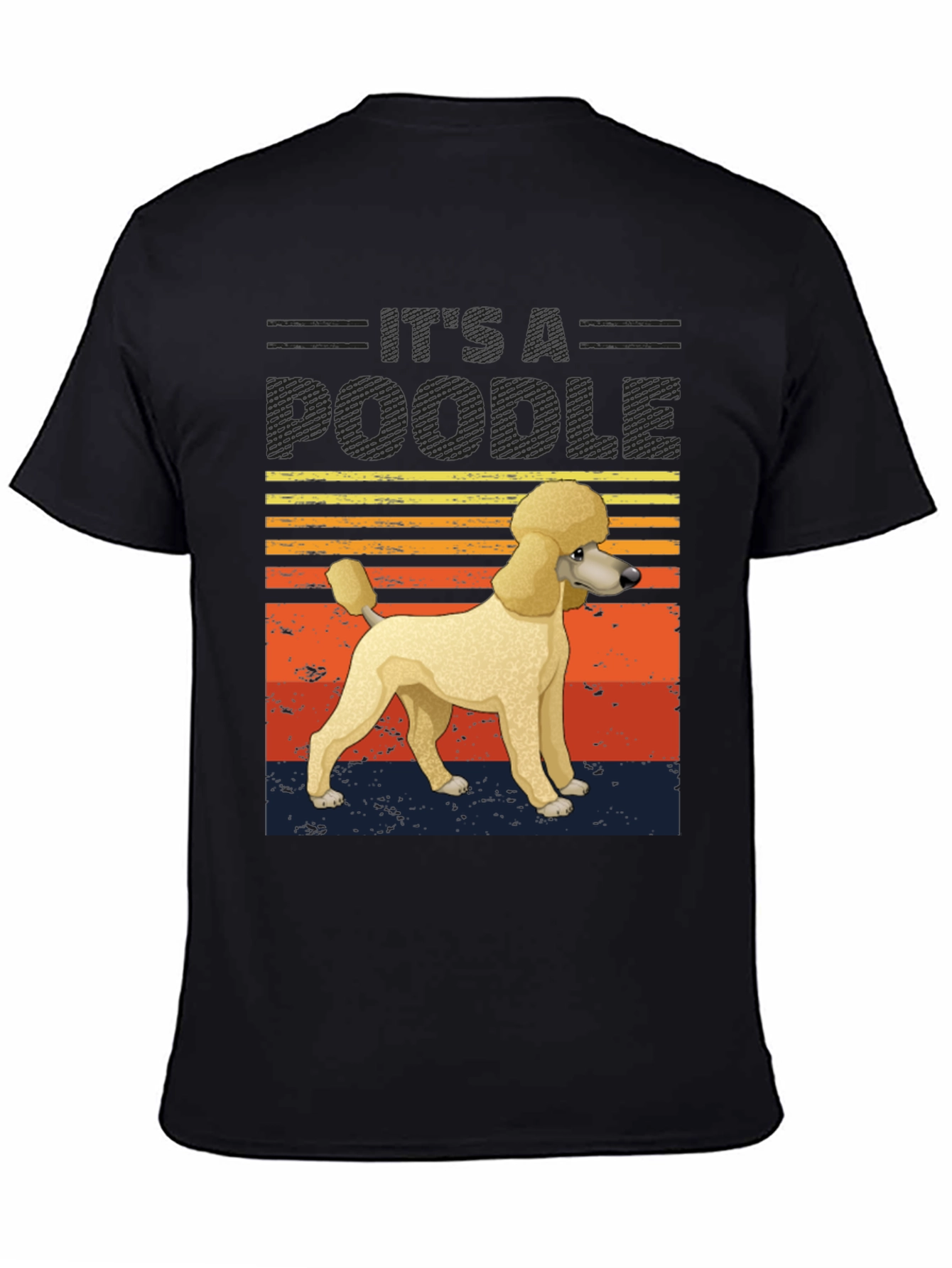 Its A Poodle Graphic T-Shirt