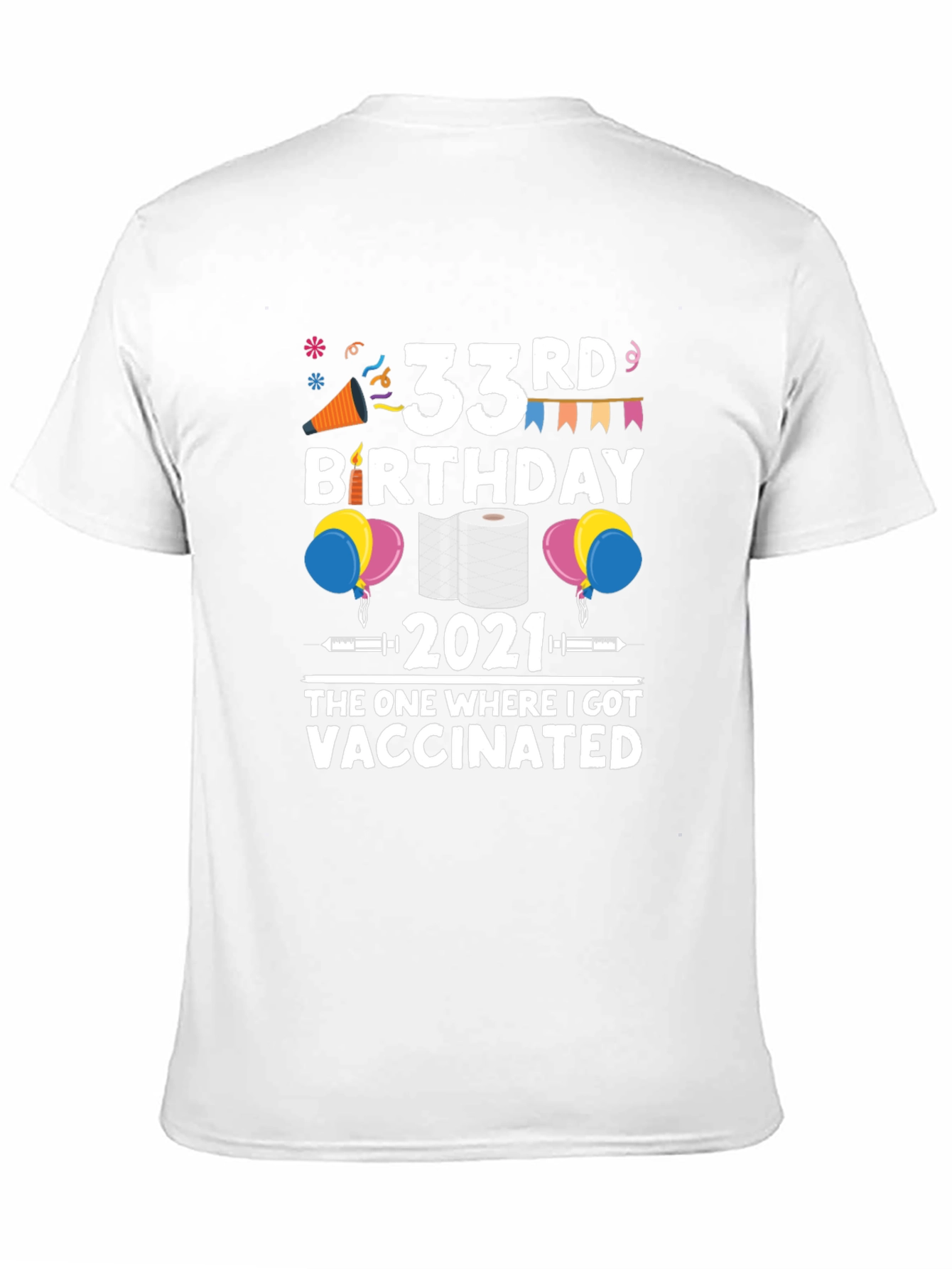 33rd Birthday 2021 Vaccinated T-Shirt