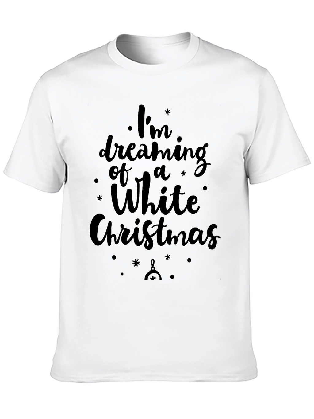 Dreaming of a White Christmas Black T-Shirt
