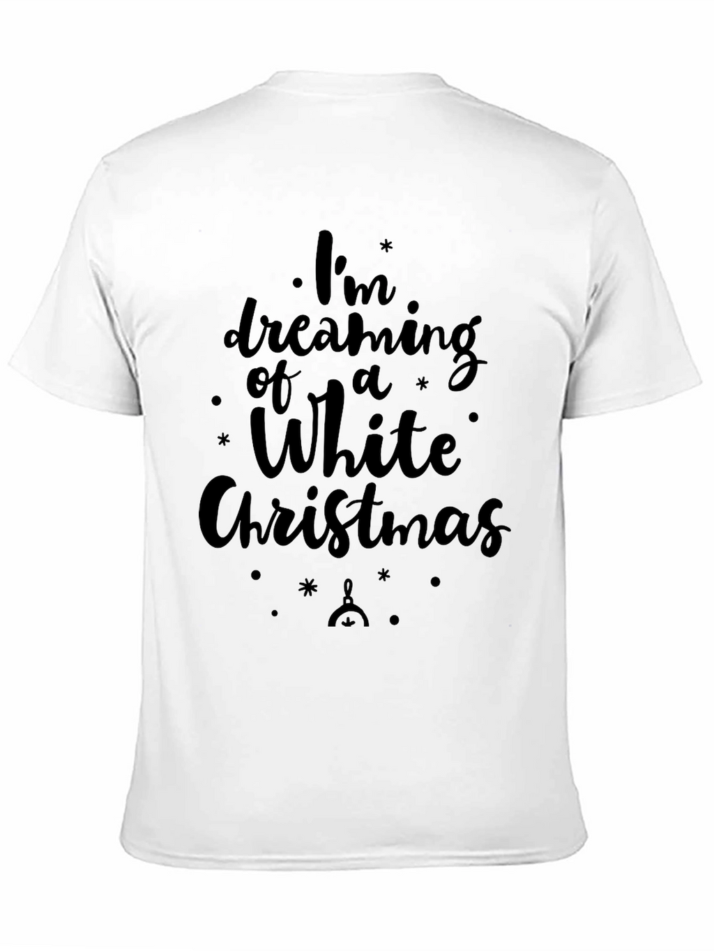 Dreaming of a White Christmas Black T-Shirt
