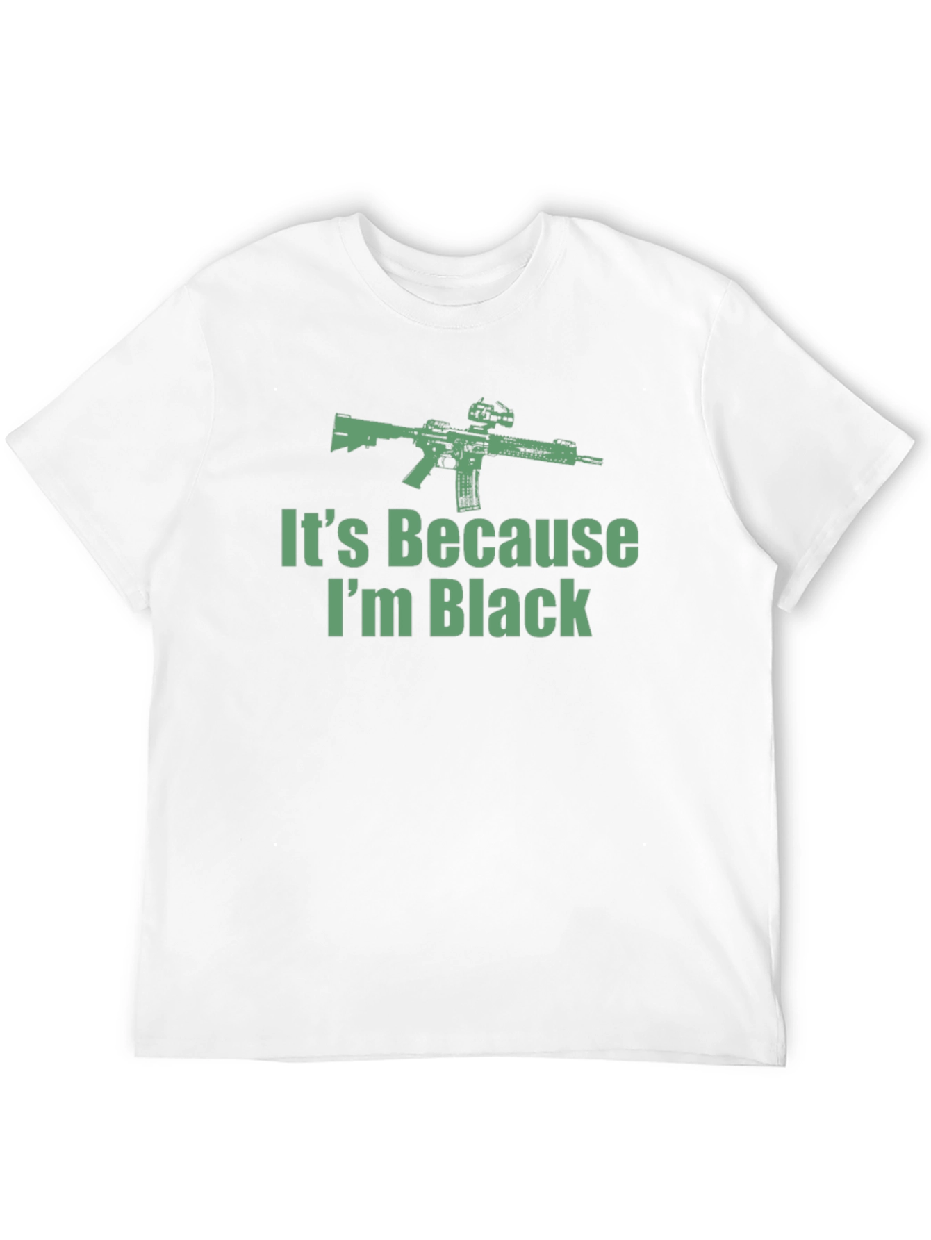 Its Because Im Black Graphic T-Shirt