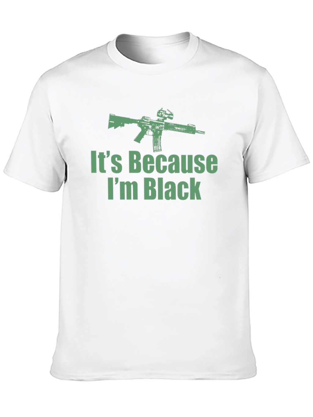 Its Because Im Black Graphic T-Shirt
