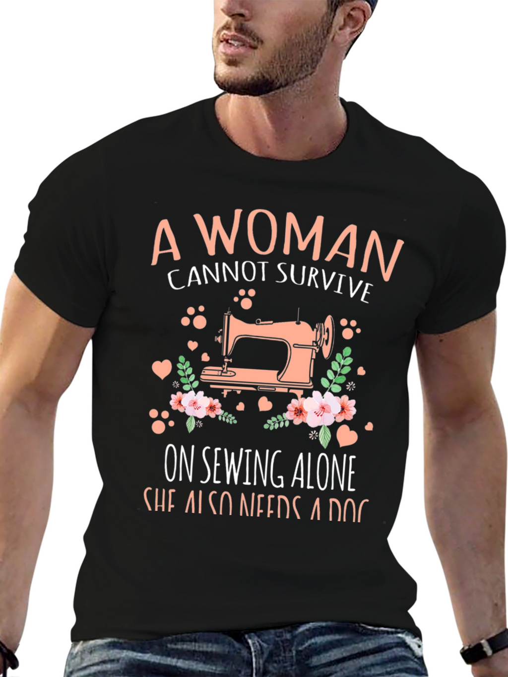 A Woman Cannot Survive Sewing T-Shirt
