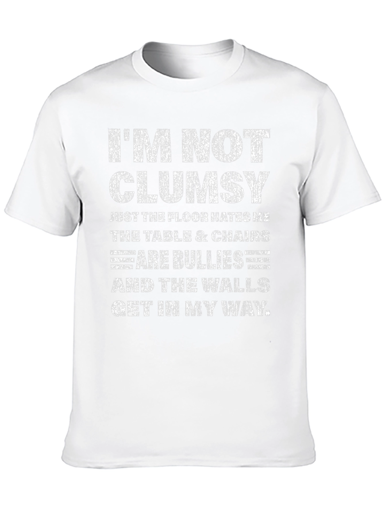 Funny Im Not Clumsy Graphic Tee