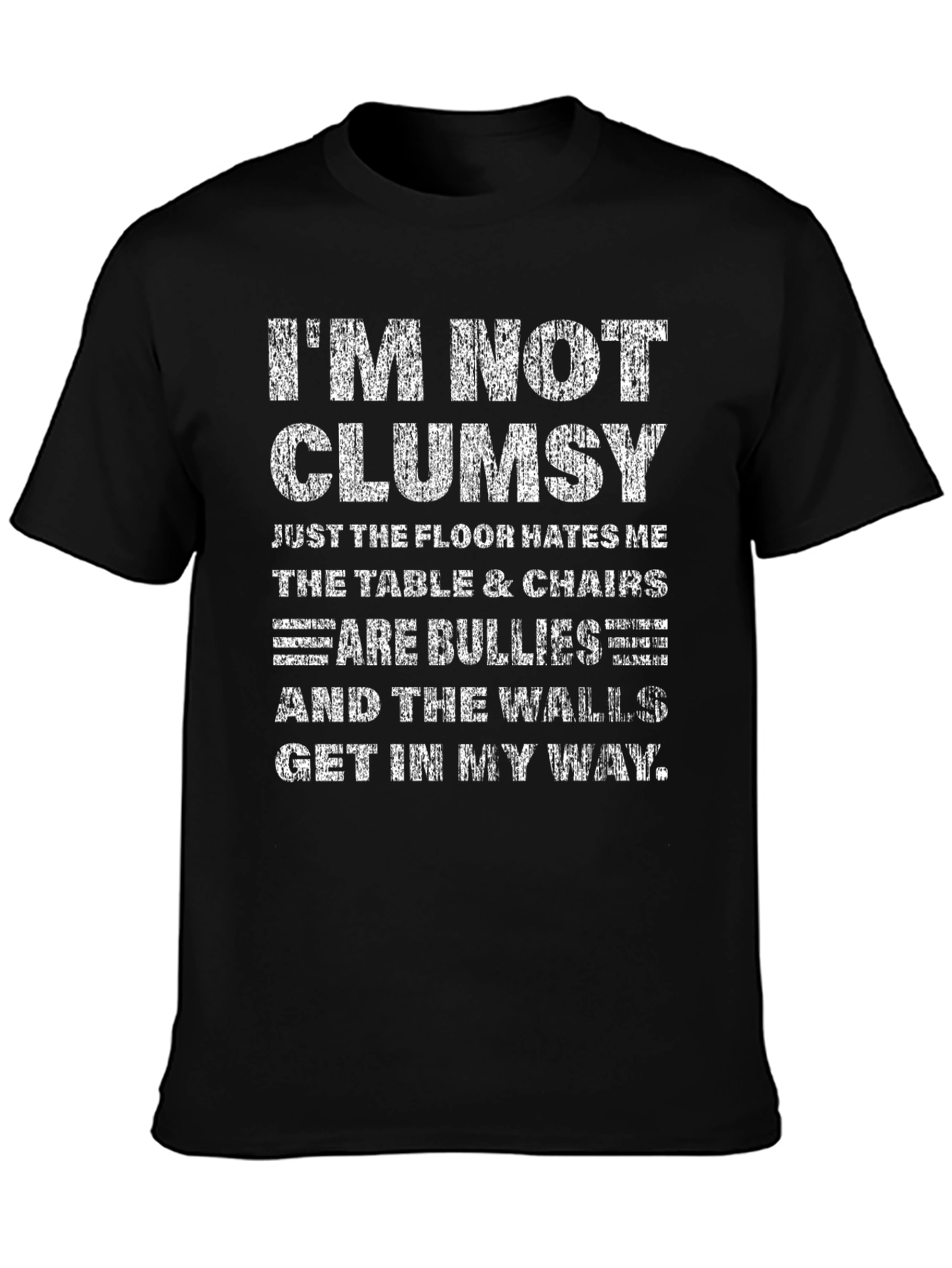 Funny Im Not Clumsy Graphic Tee