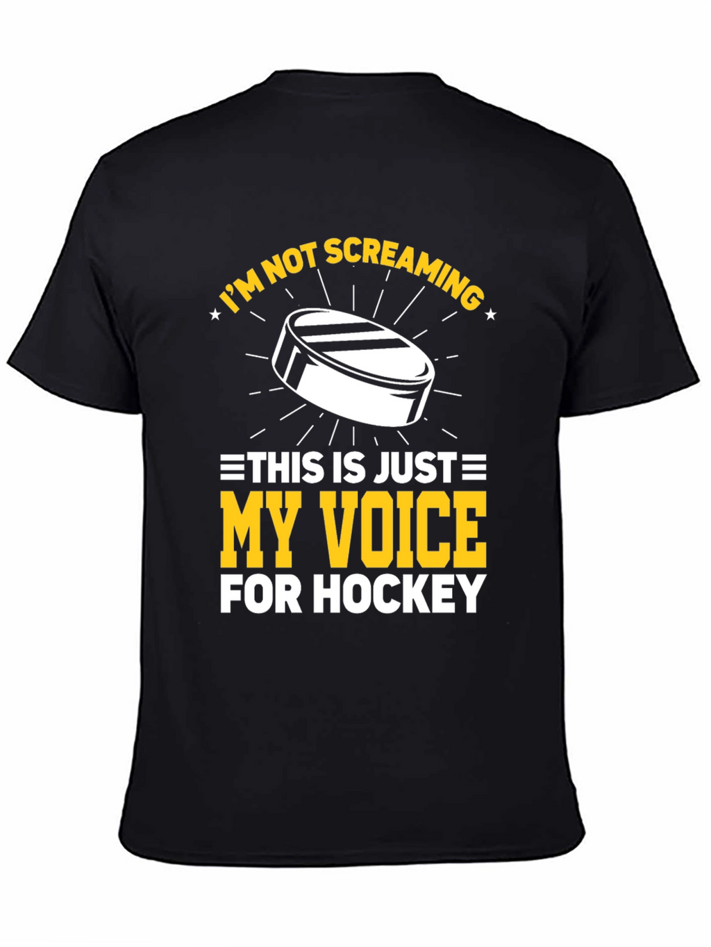 Hockey Fan T-Shirt: Im Not Screaming