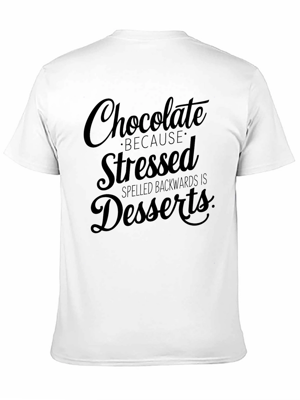 Chocolate Stressed Backwards T-Shirt