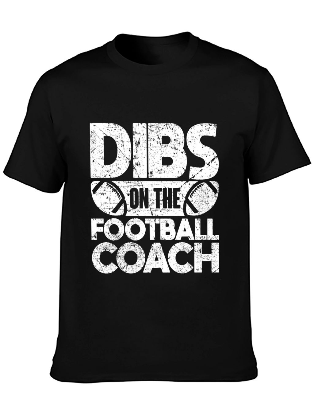 Dibs on the Football Coach T-Shirt