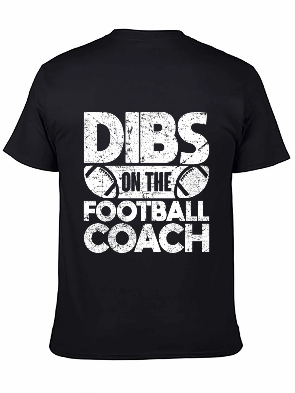 Dibs on the Football Coach T-Shirt
