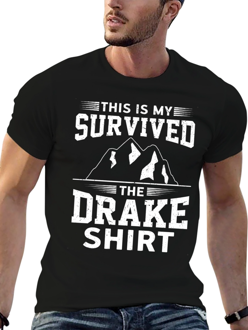 I Survived The Drake Shirt - Funny Graphic Tee