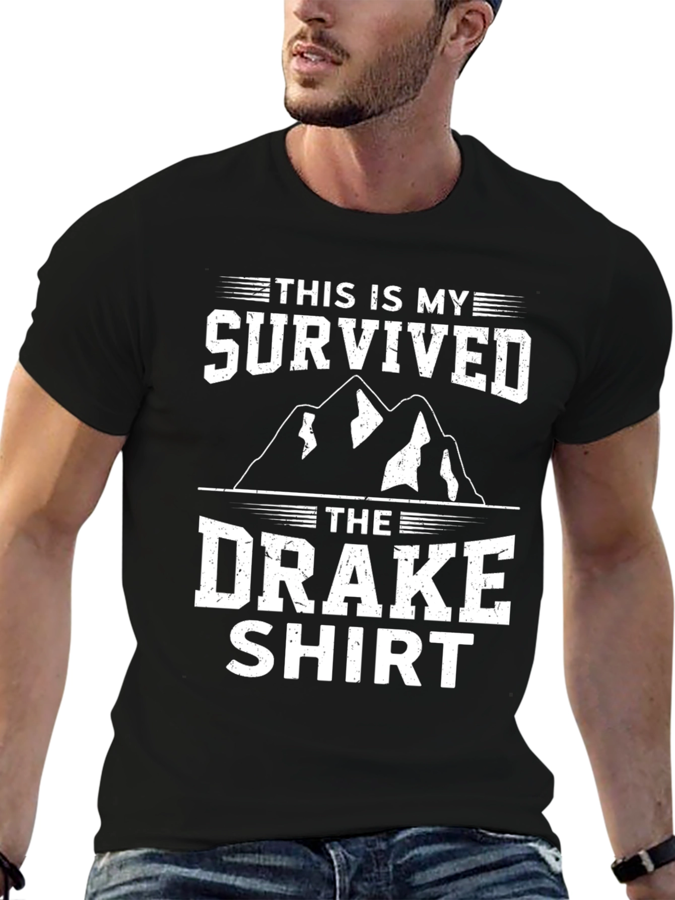 I Survived The Drake Shirt - Funny Graphic Tee