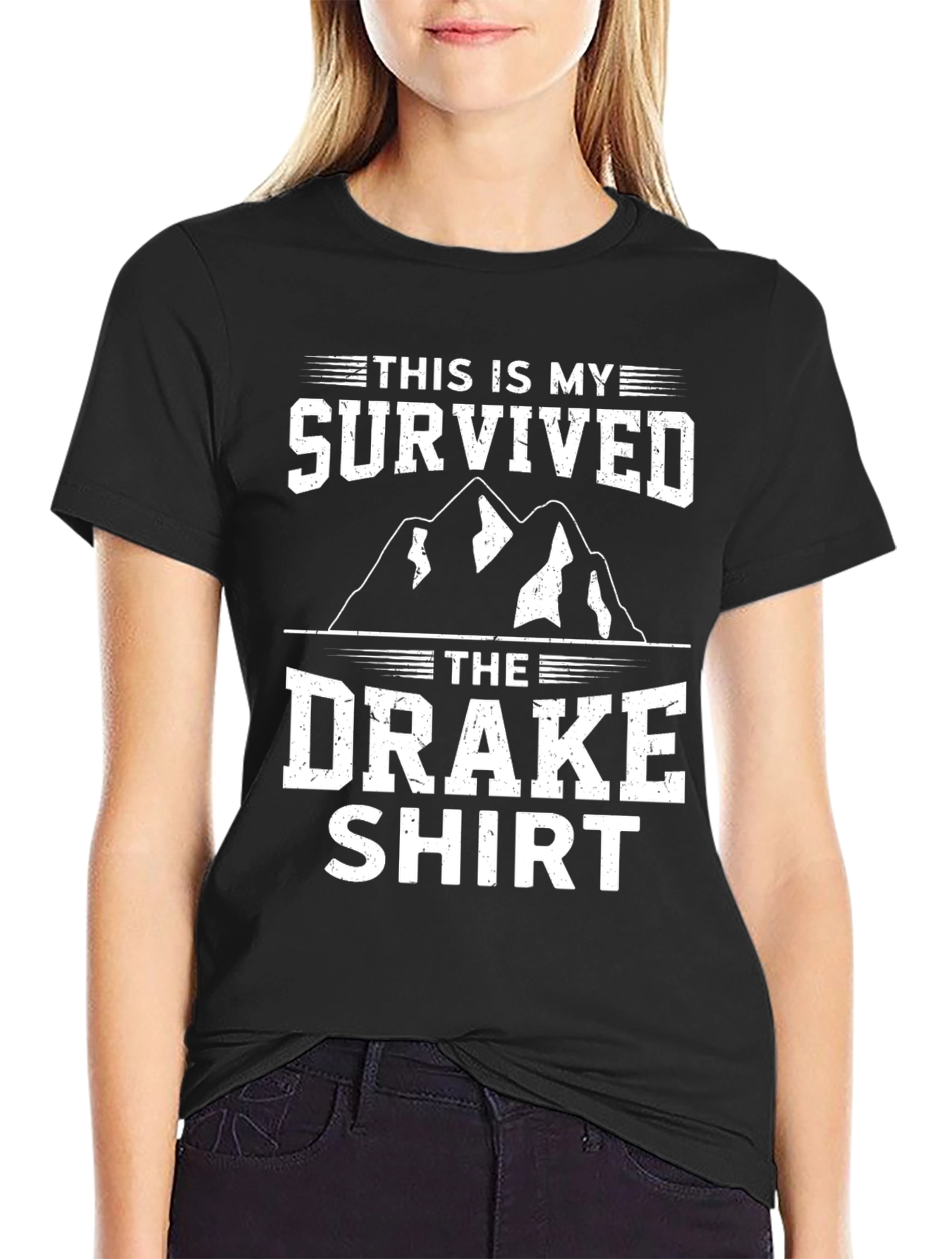 I Survived The Drake Shirt - Funny Graphic Tee