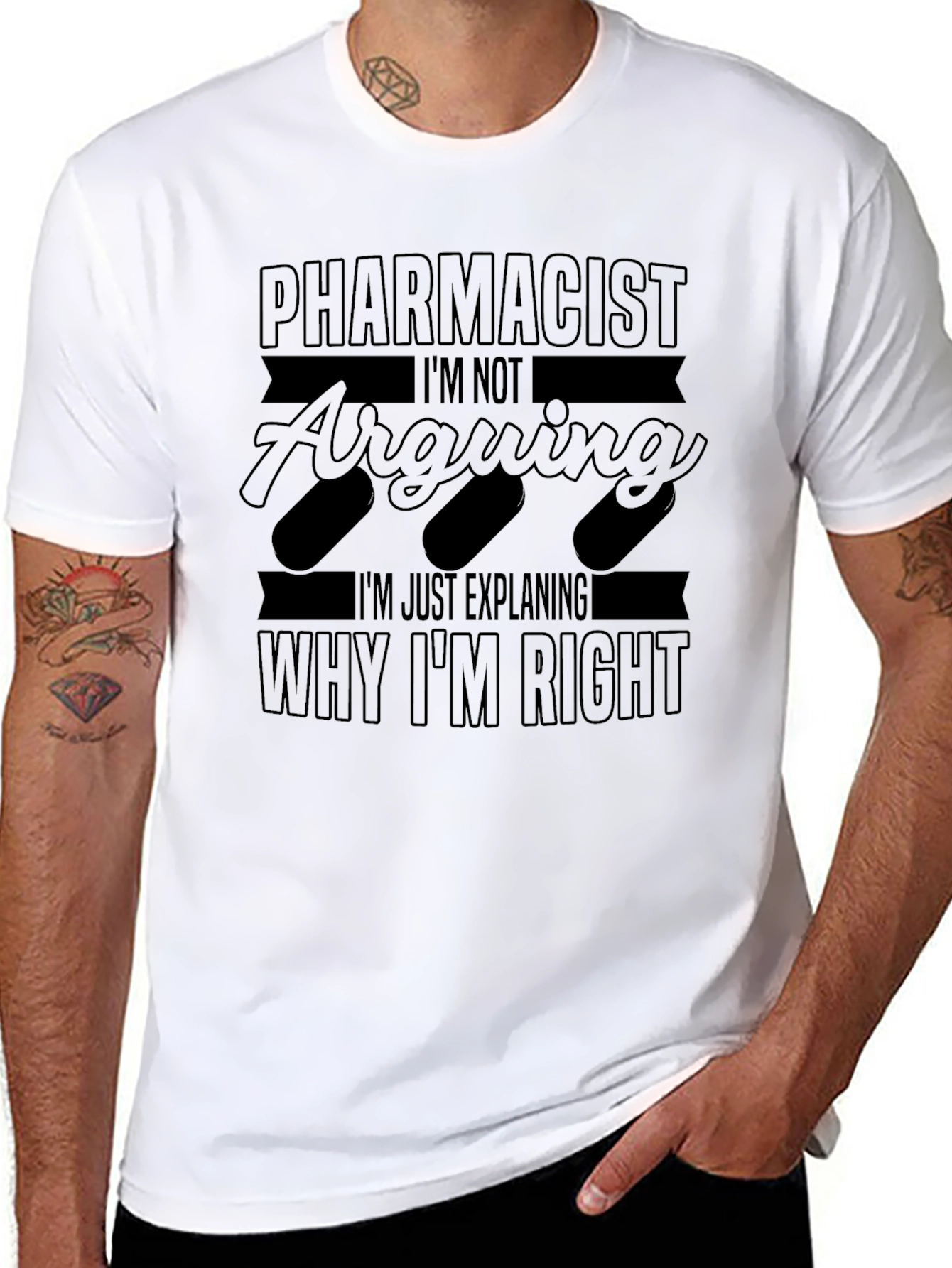 Pharmacist Explaining Why Im Right T-Shirt