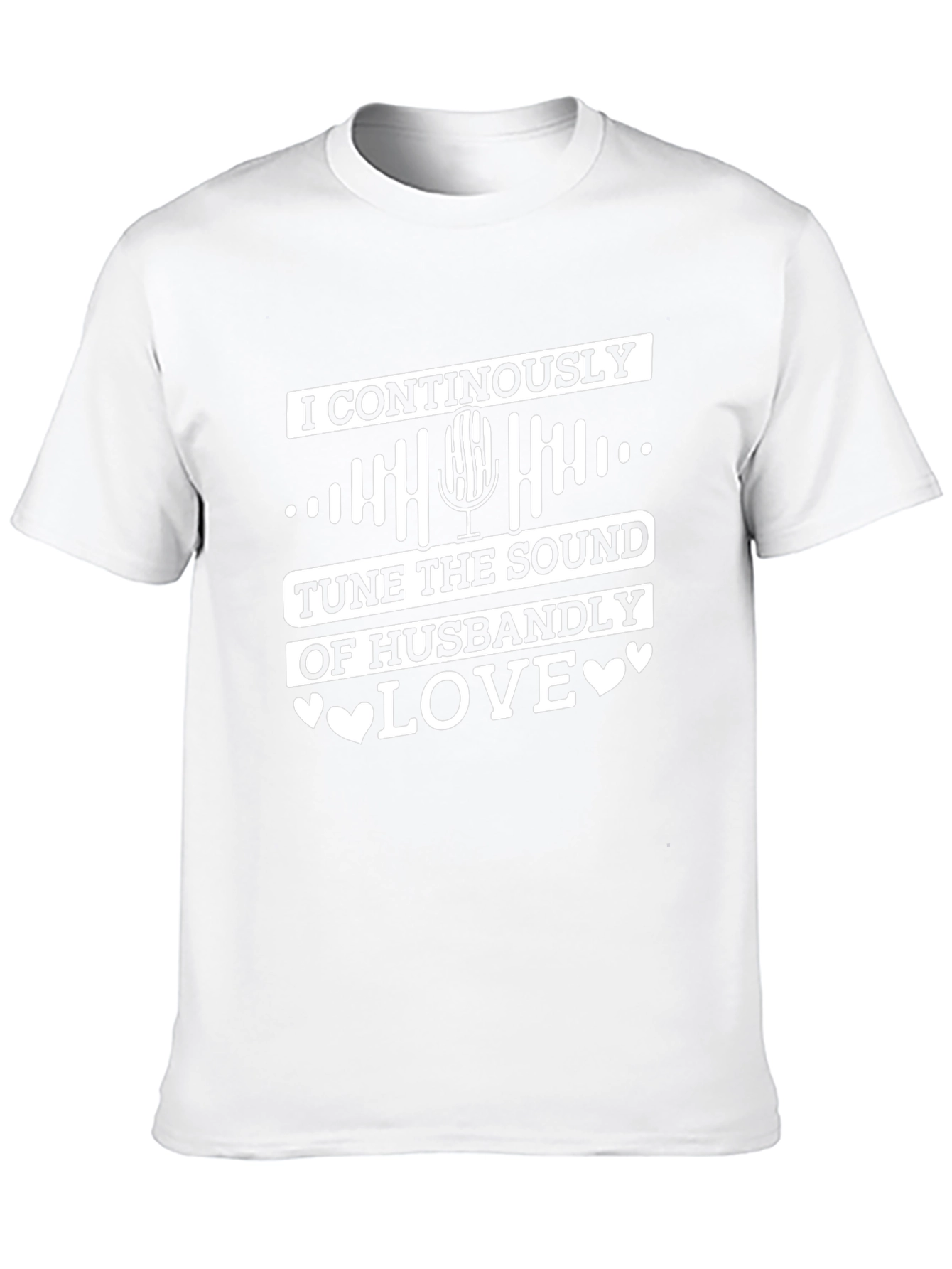 Husbandly Love T-Shirt - Tune the Sound