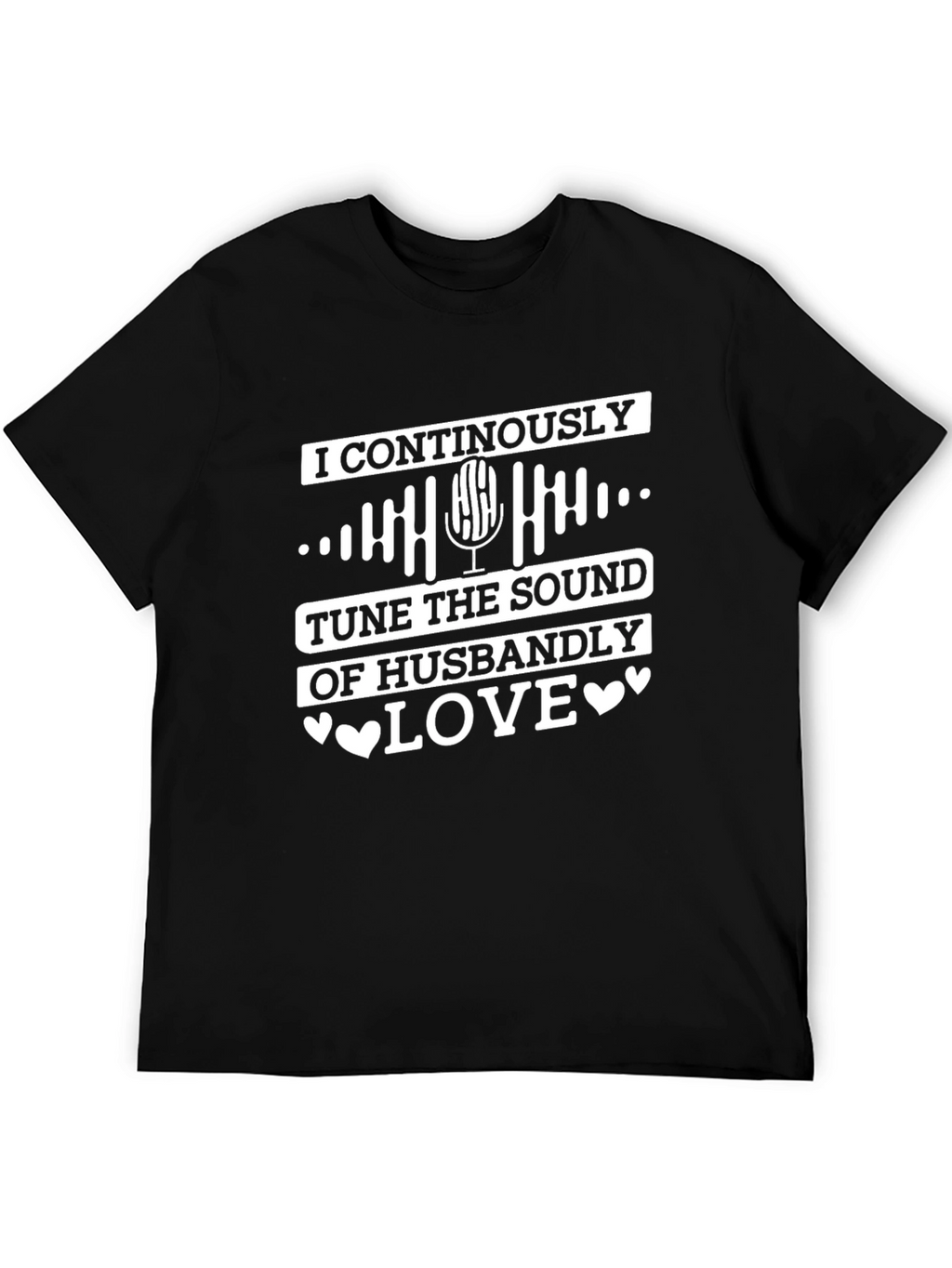 Husbandly Love T-Shirt - Tune the Sound