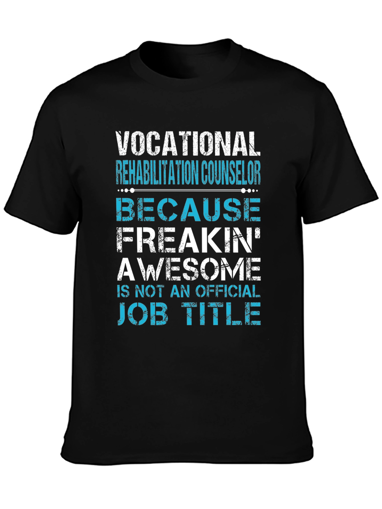 Vocational Rehab Counselor Awesome Job Title T-Shirt