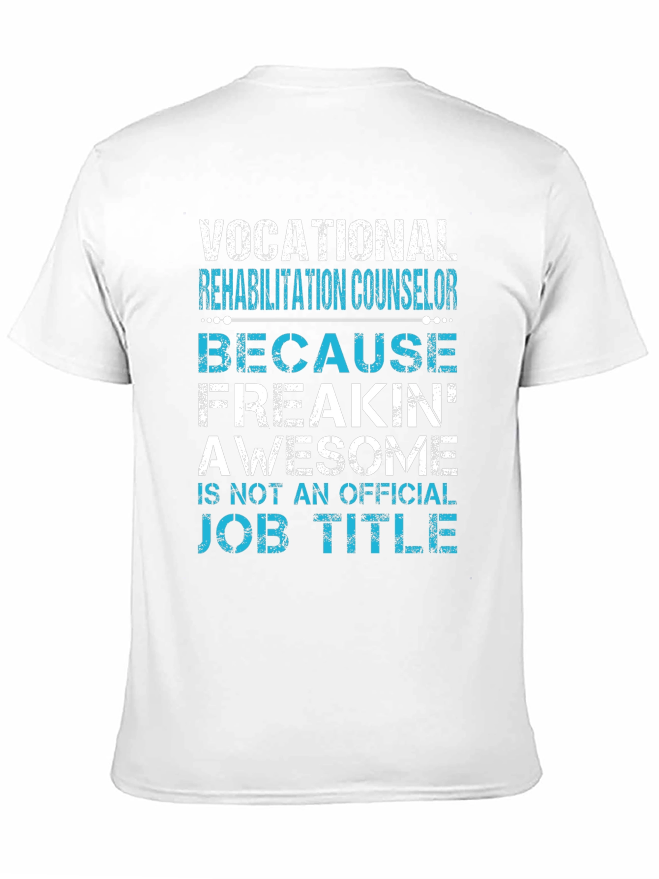 Vocational Rehab Counselor Awesome Job Title T-Shirt