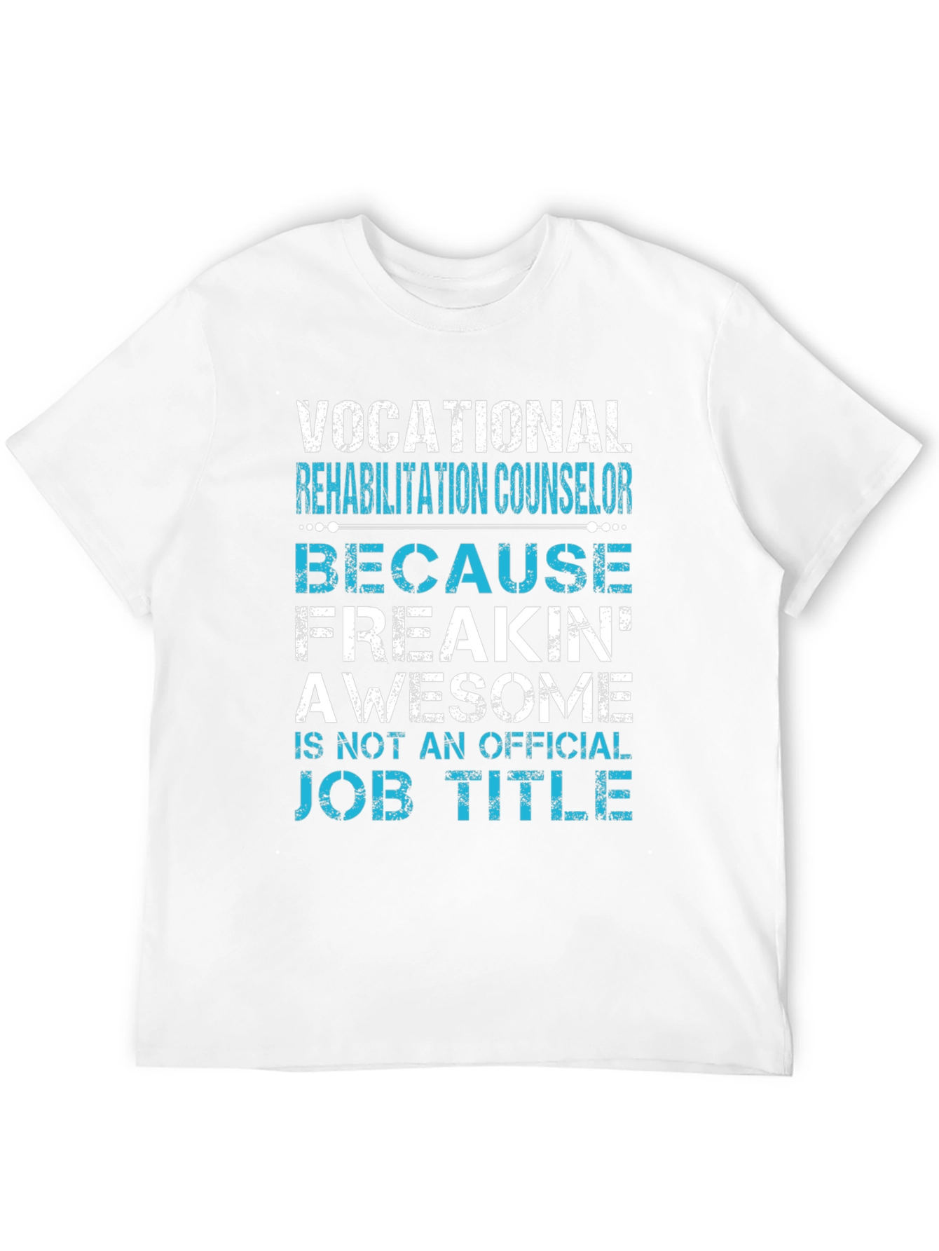 Vocational Rehab Counselor Awesome Job Title T-Shirt
