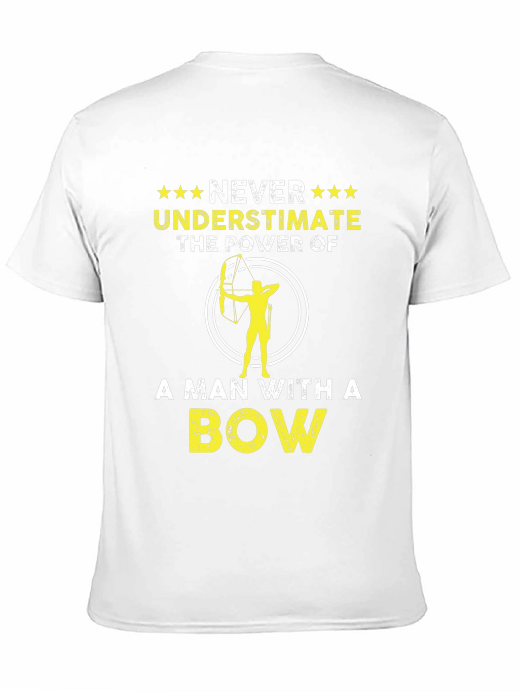 Never Underestimate A Man With A Bow T-Shirt
