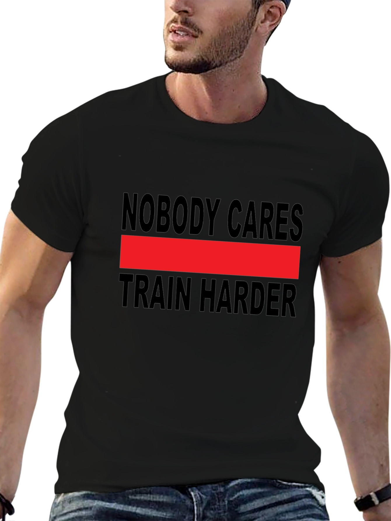 Nobody Cares Train Harder Graphic Tee