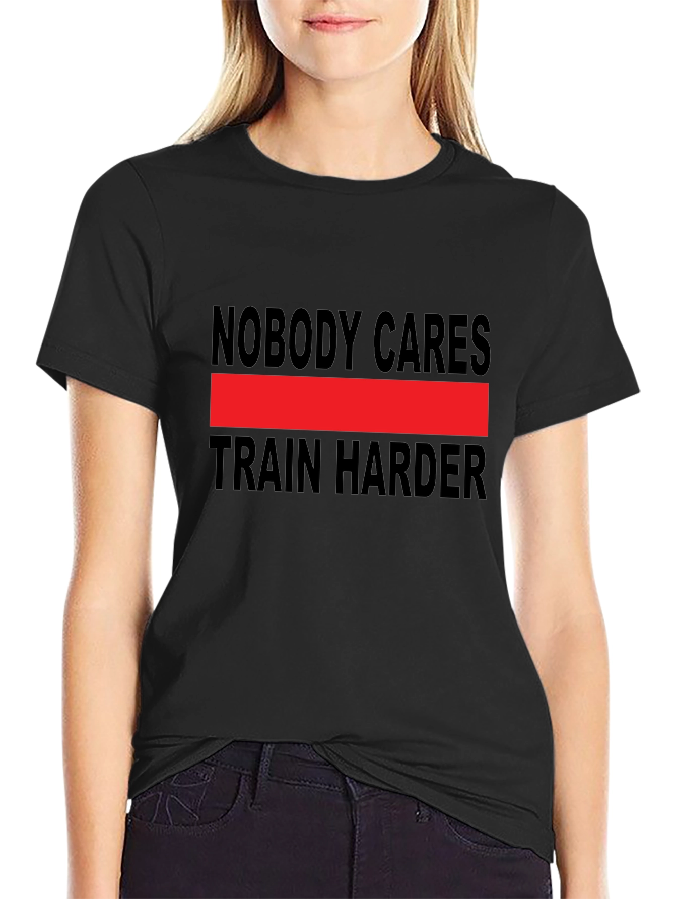Nobody Cares Train Harder Graphic Tee