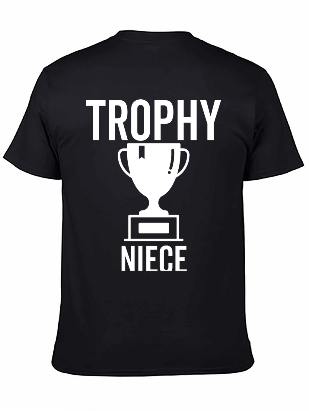 Trophy Niece Graphic Tee - Black Cotton T-Shirt