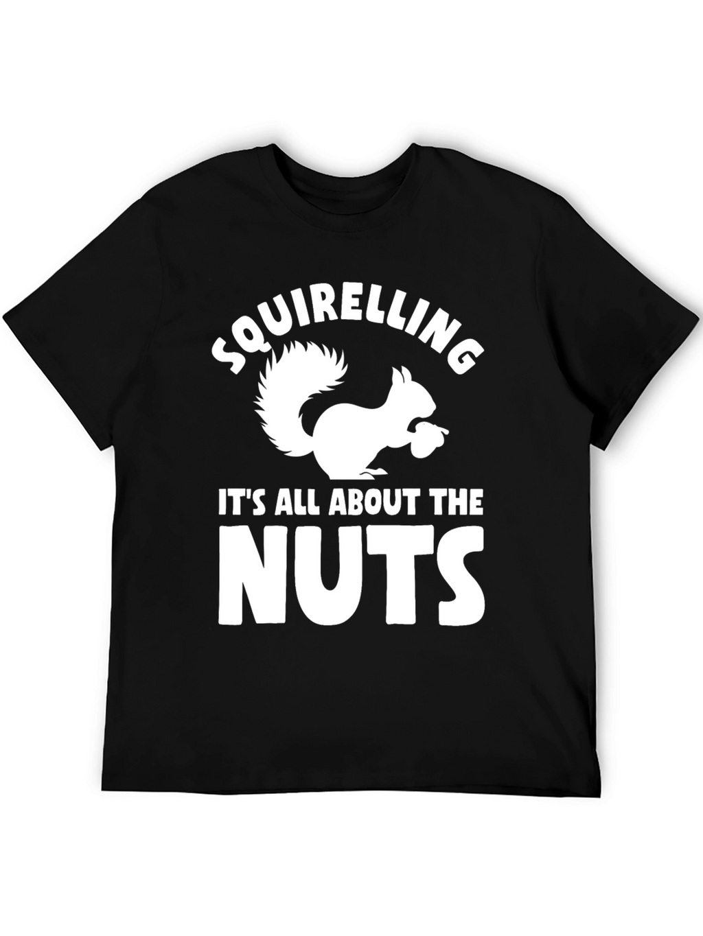 Squirrel Nut Lover T-Shirt