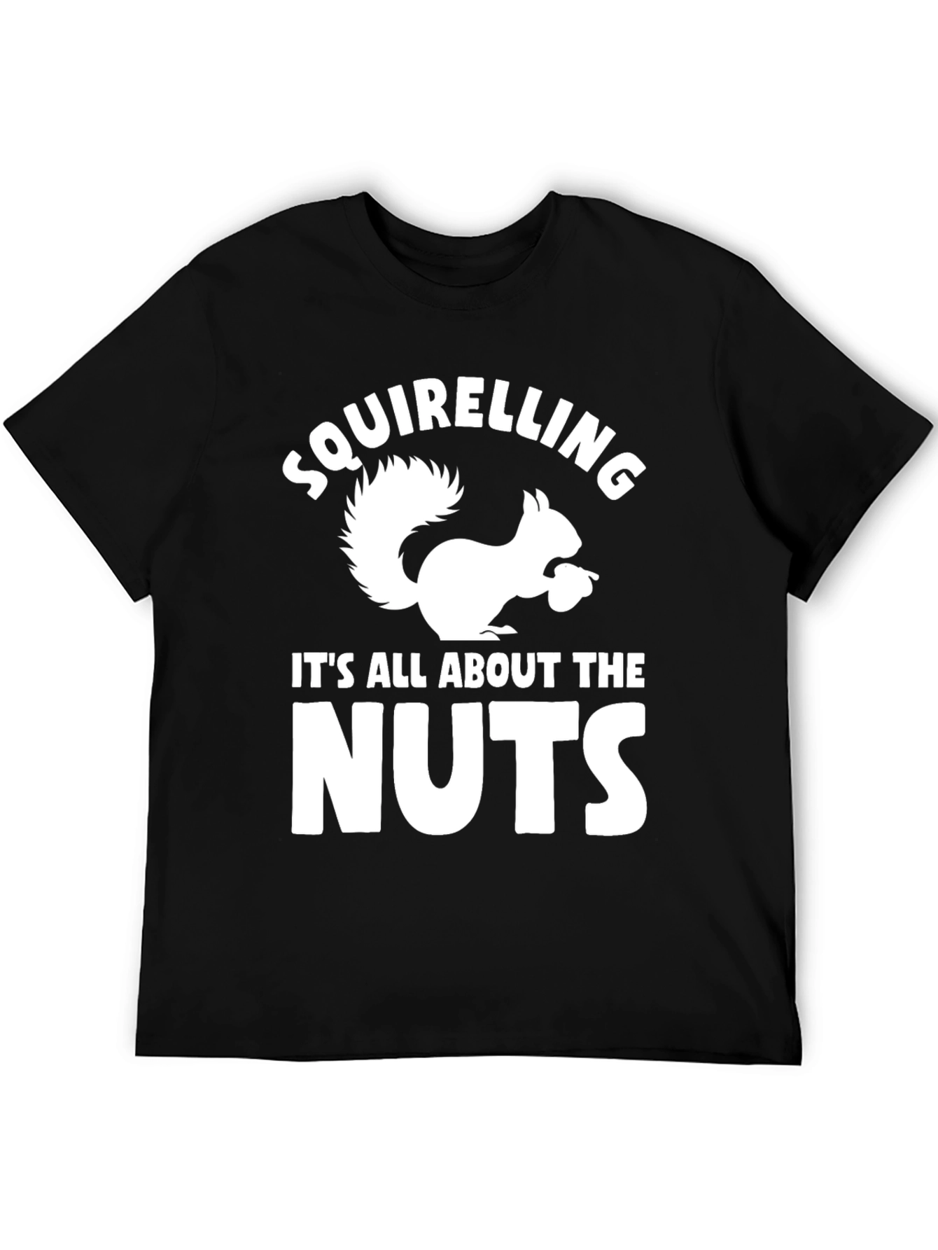 Squirrel Nut Lover T-Shirt