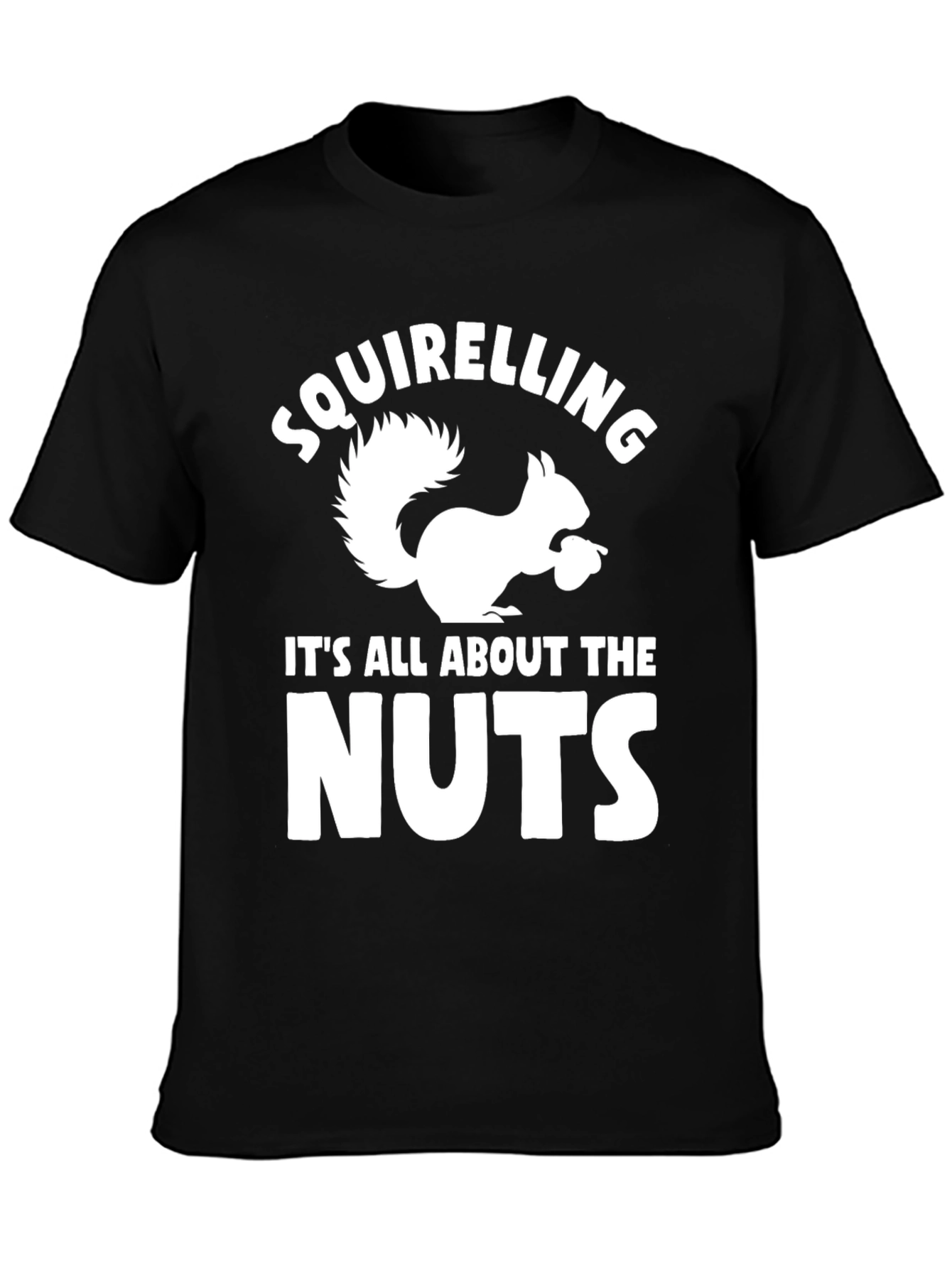 Squirrel Nut Lover T-Shirt