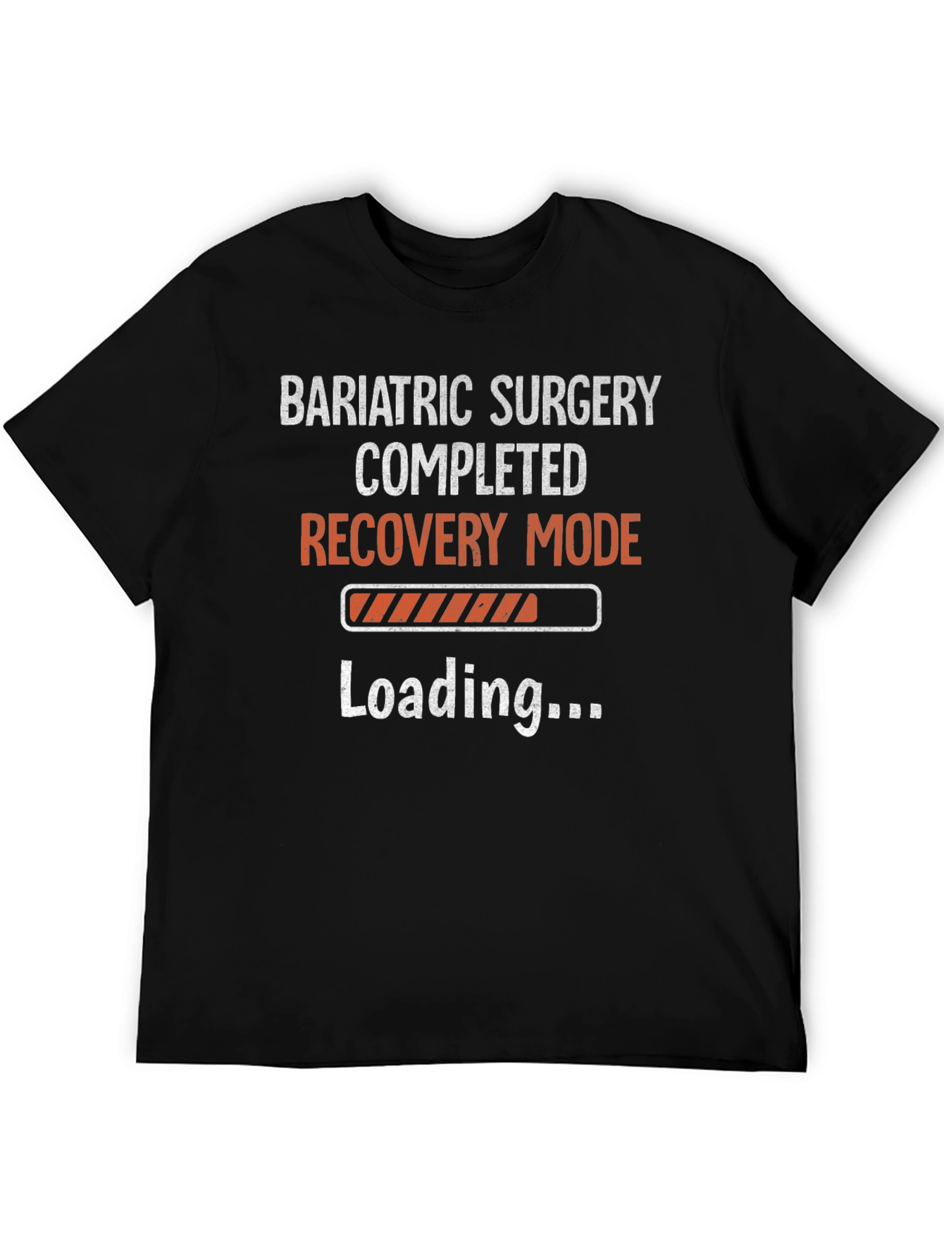 Bariatric Surgery Recovery Mode T-Shirt