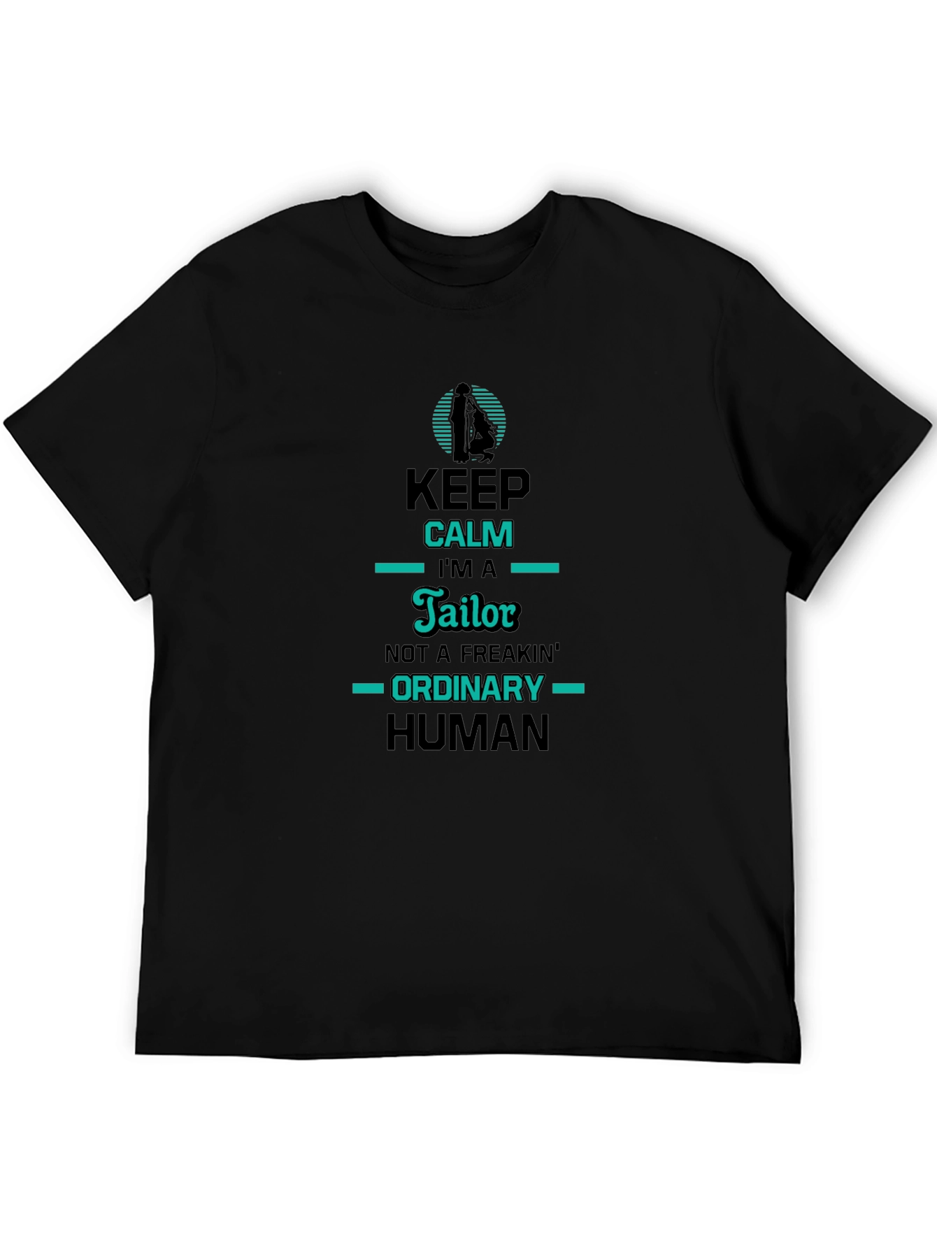 Tailor Humor Graphic T-Shirt - Keep Calm Im A Tailor