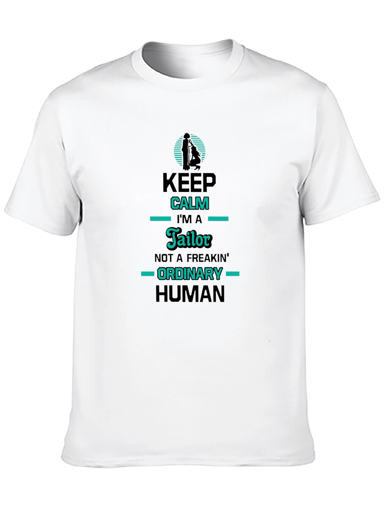 Tailor Humor Graphic T-Shirt - Keep Calm Im A Tailor