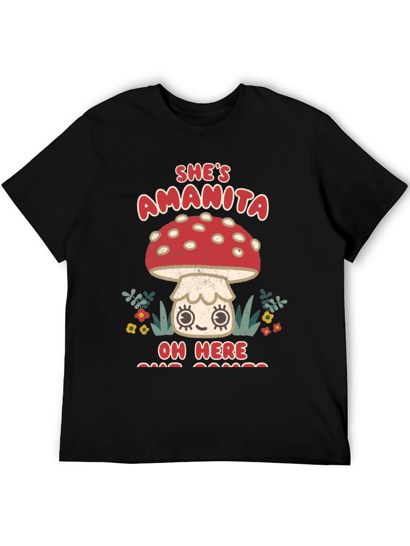 Shes Amanita Oh Here T-Shirt