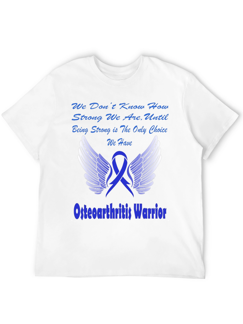 Osteoarthritis Warrior T-Shirt