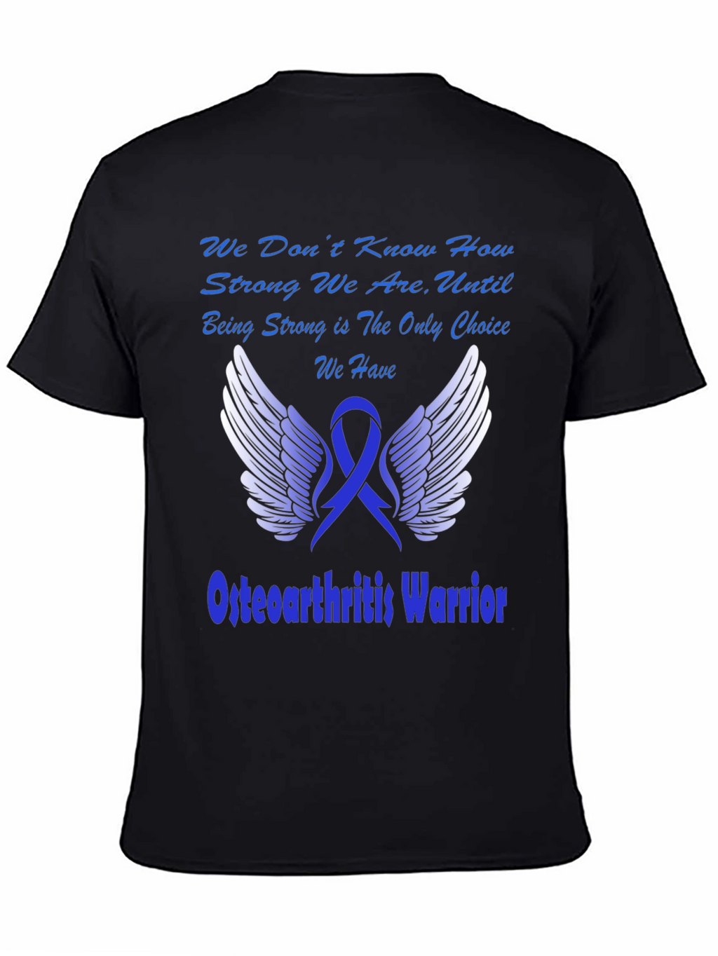 Osteoarthritis Warrior T-Shirt
