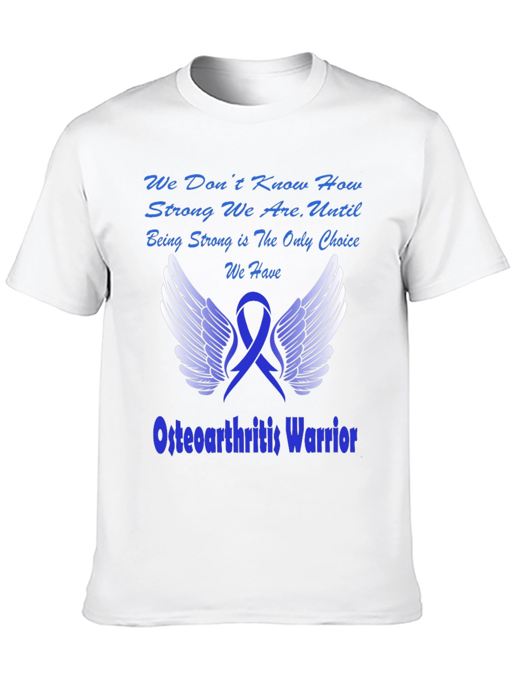 Osteoarthritis Warrior T-Shirt