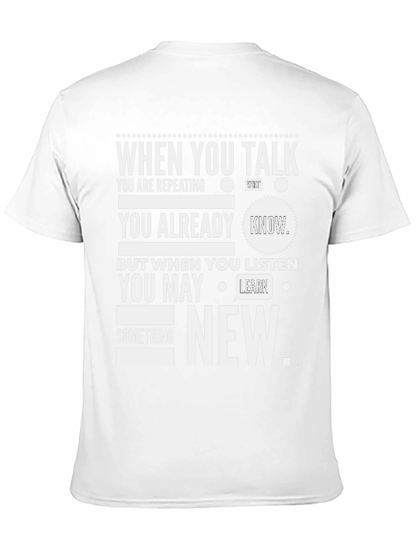 When You Talk Listen New T-Shirt