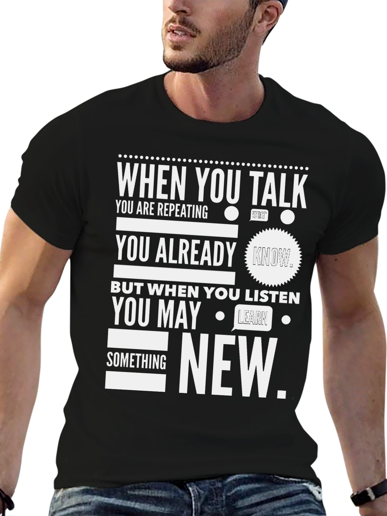When You Talk Listen New T-Shirt