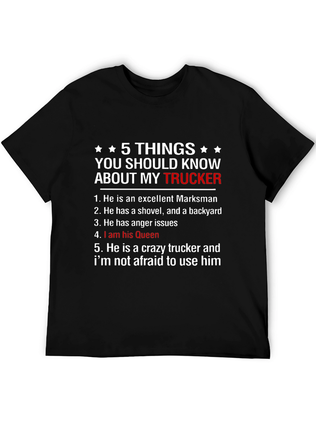 5 Things You Should Know About My Trucker T-Shirt