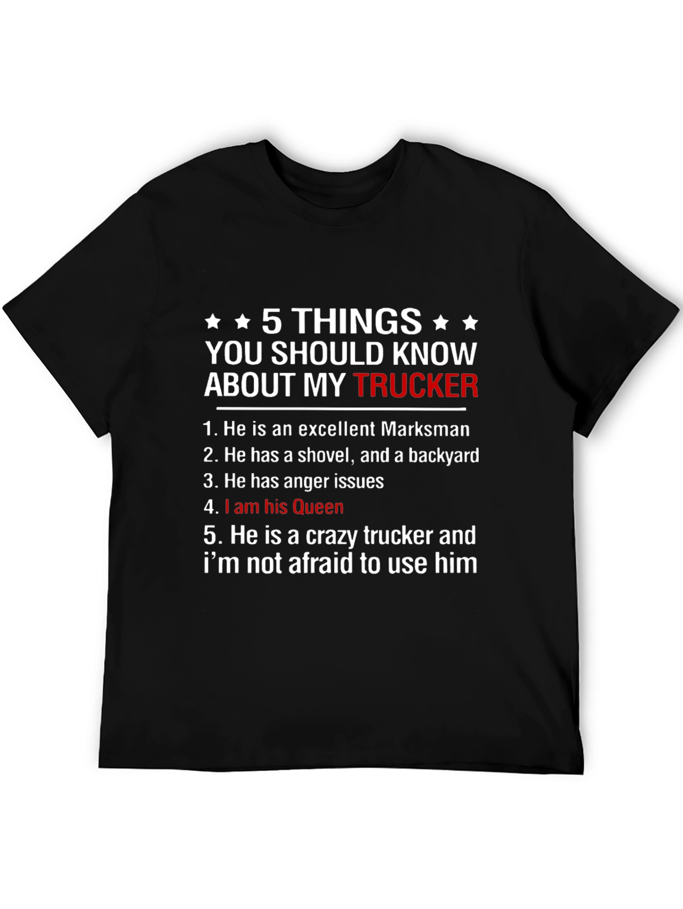 5 Things You Should Know About My Trucker T-Shirt