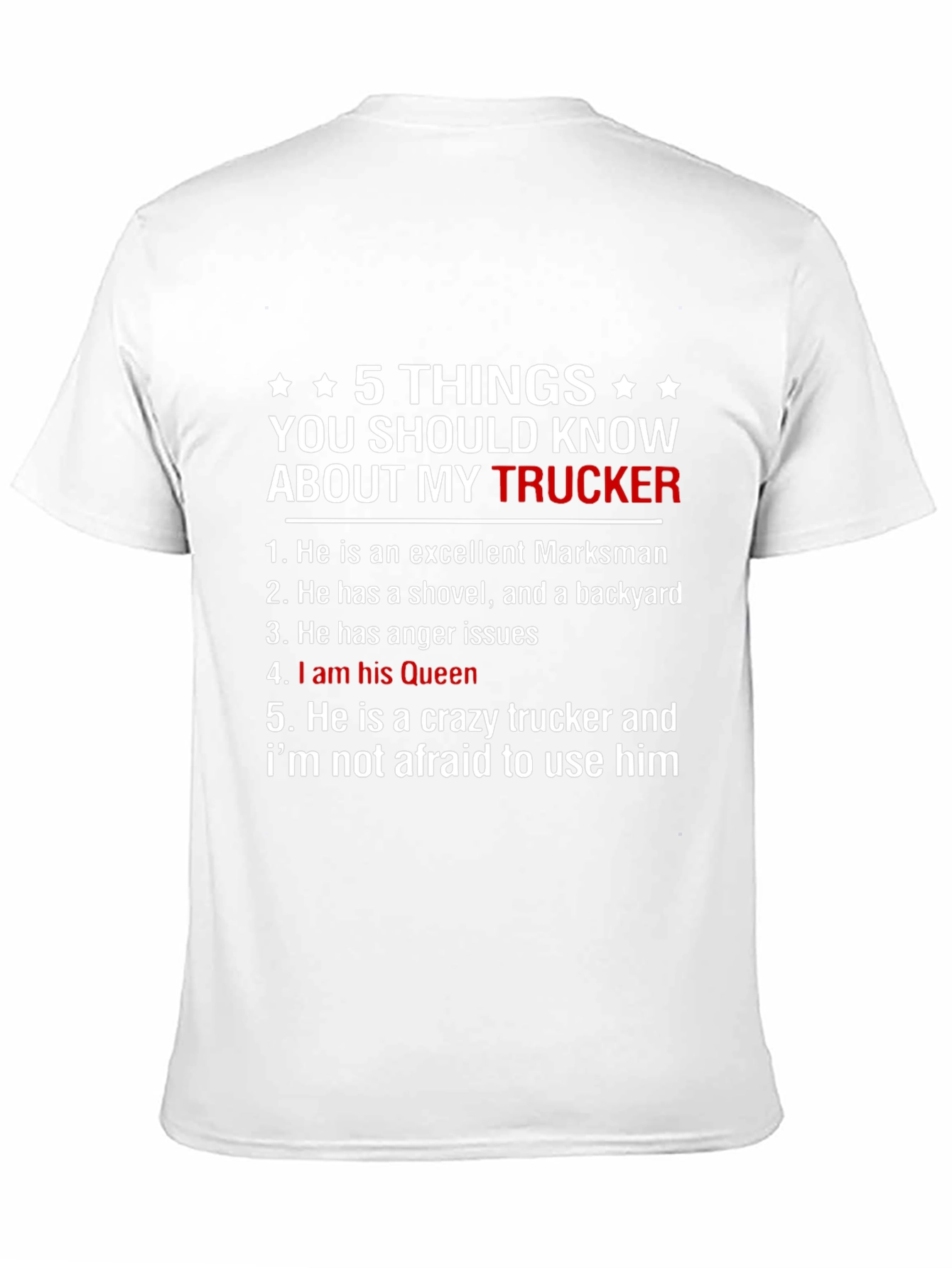 5 Things You Should Know About My Trucker T-Shirt
